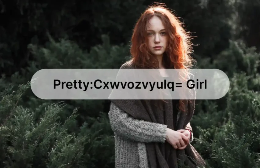 Pretty:cxwvozvyulq= Girl